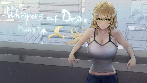 更新【日系SLG/汉化/动态】欲望的低语：美咲之路 Whispers of Desire: Misaki’s Path v0.1.9 汉化【PC+安卓3.44G】